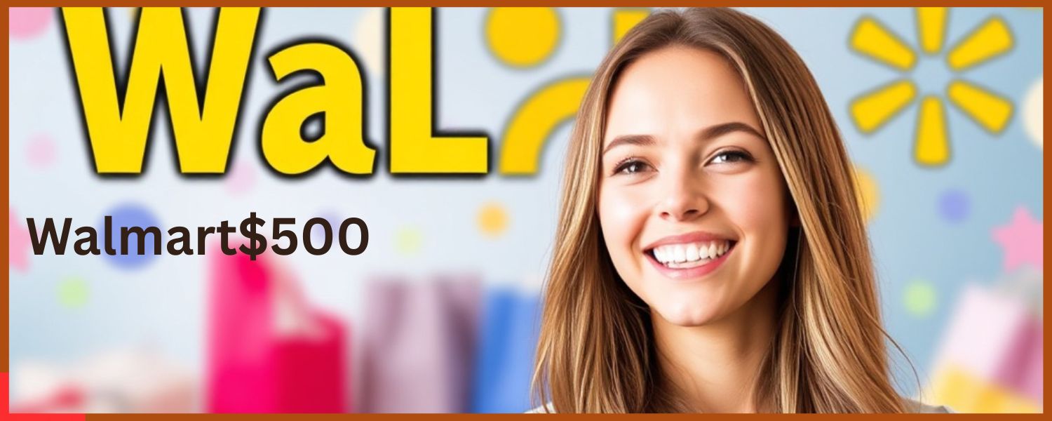 Walmart$500