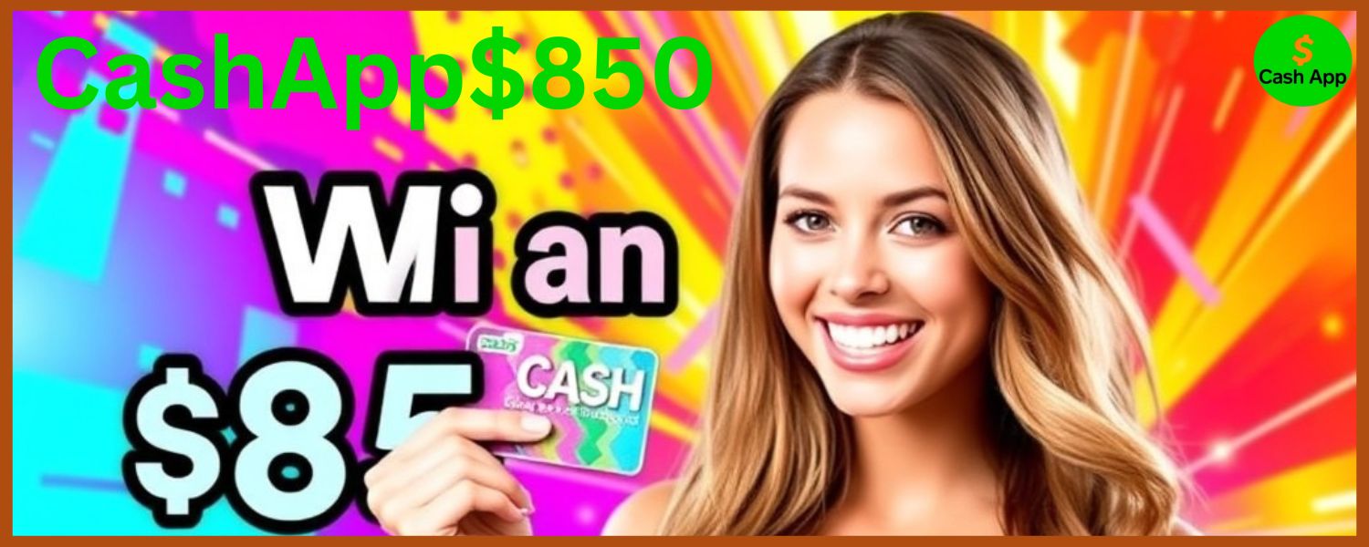 CashApp$850 (1)